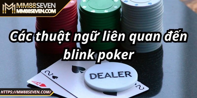 Thuật ngữ trong game poker