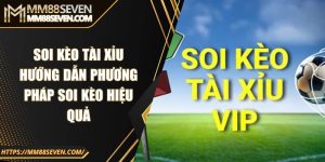 Soi kèo tài xỉu - Hướng dẫn phương pháp soi kèo hiệu quả